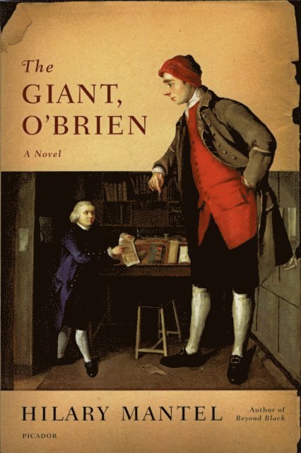 Hilary Mantel - Giant, O'Brien, E-bok