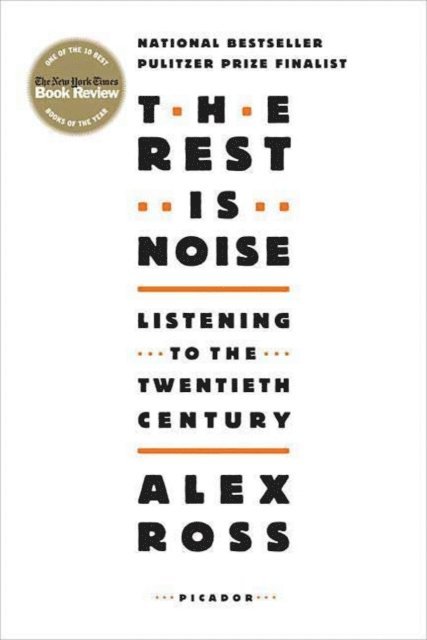 Alex Ross - Rest Is Noise, E-bok