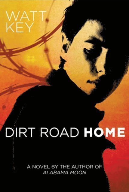 Watt Key - Dirt Road Home, E-bok