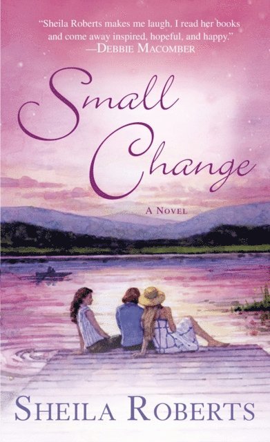 Sheila Roberts - Small Change, E-bok