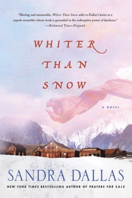 Sandra Dallas - Whiter Than Snow, E-bok