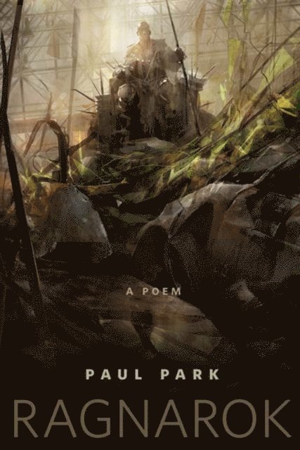 Paul Park - Ragnarok, E-bok