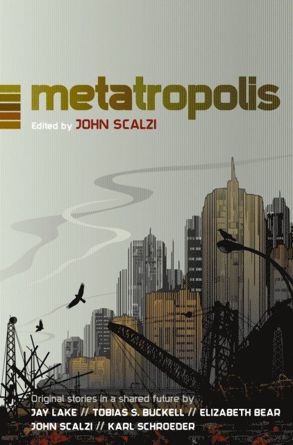 John Scalzi - Metatropolis, E-bok