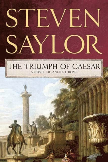 Steven Saylor - Triumph of Caesar, E-bok