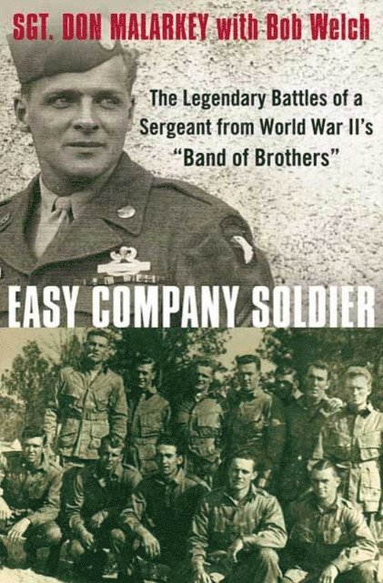 Bob Welch, Don Malarkey - Easy Company Soldier, E-bok