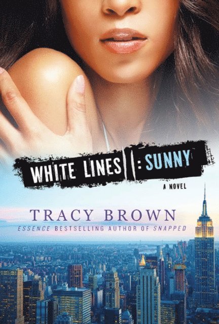 Tracy Brown - White Lines II: Sunny, E-bok