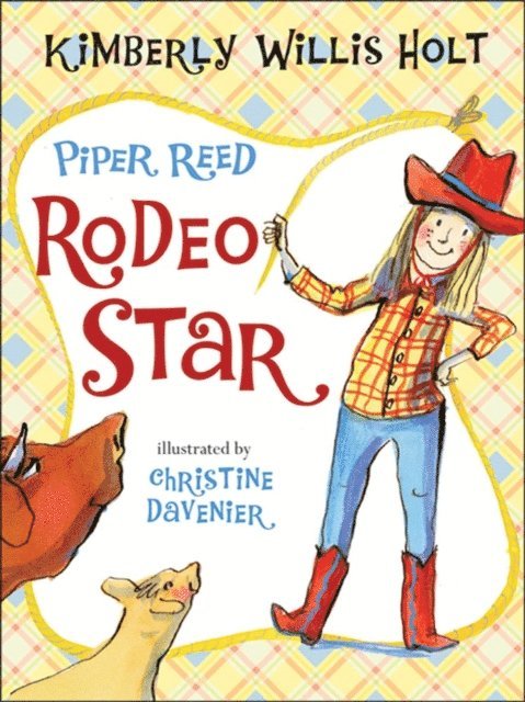 Kimberly Willis Holt - Piper Reed, Rodeo Star, E-bok