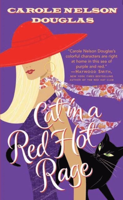 Carole Nelson Douglas - Cat in a Red Hot Rage, E-bok