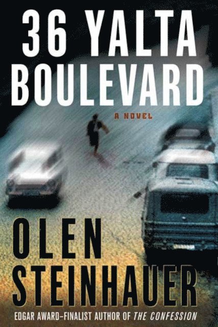 Olen Steinhauer - 36 Yalta Boulevard, E-bok