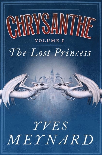 Yves Meynard - Lost Princess, E-bok