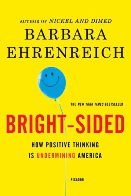 Barbara Ehrenreich - Bright-sided, E-bok