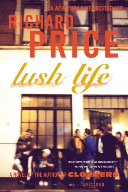 Richard Price - Lush Life, E-bok