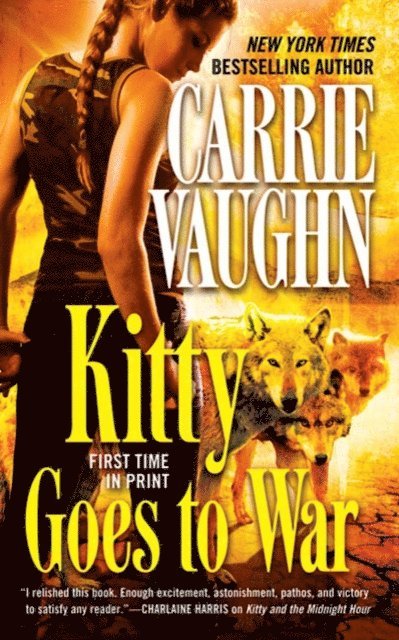 Carrie Vaughn - Kitty Goes to War, E-bok