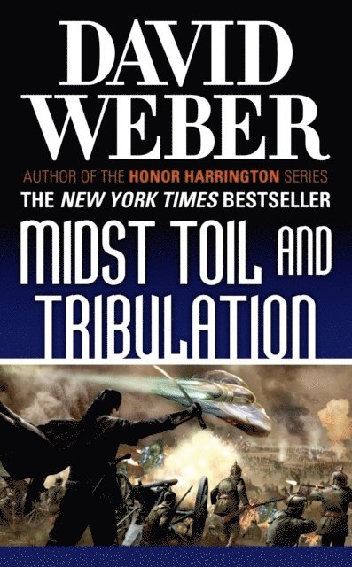 David Weber - Midst Toil and Tribulation, E-bok