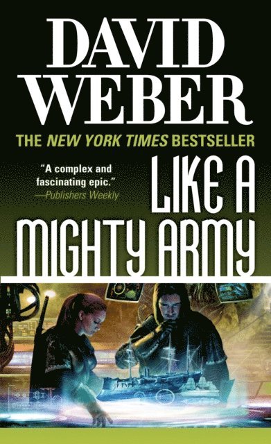 David Weber - Like a Mighty Army, E-bok