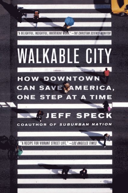 Jeff Speck - Walkable City, E-bok