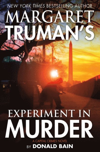 Donald Bain, Margaret Truman - Margaret Truman's Experiment in Murder, E-bok