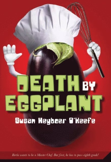 Susan Heyboer O'Keefe - Death by Eggplant, E-bok