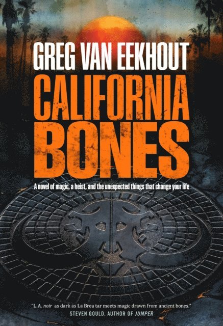 Greg van Eekhout - California Bones, E-bok