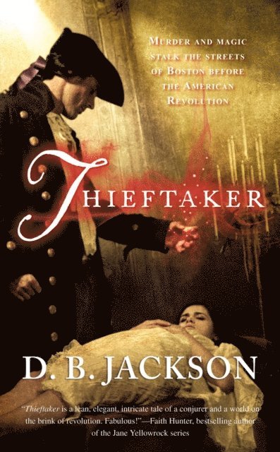 D. B. Jackson - Thieftaker, E-bok