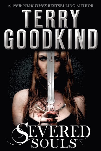 Terry Goodkind - Severed Souls, E-bok