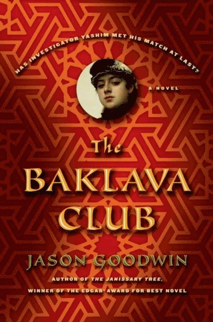 Jason Goodwin - Baklava Club, E-bok