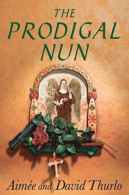David Thurlo, Aimee Thurlo - Prodigal Nun, E-bok