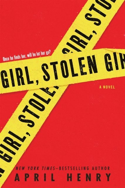 April Henry - Girl, Stolen, E-bok