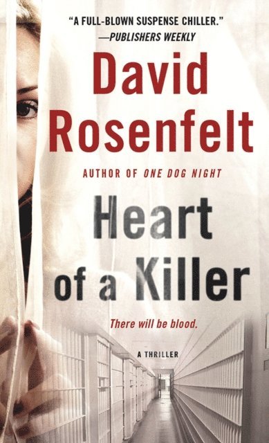 David Rosenfelt - Heart of a Killer, E-bok