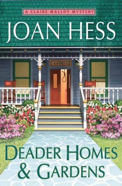 Joan Hess - Deader Homes and Gardens, E-bok