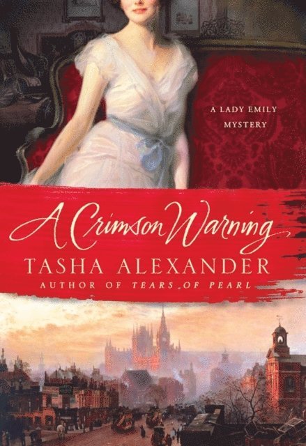 Tasha Alexander - Crimson Warning, E-bok