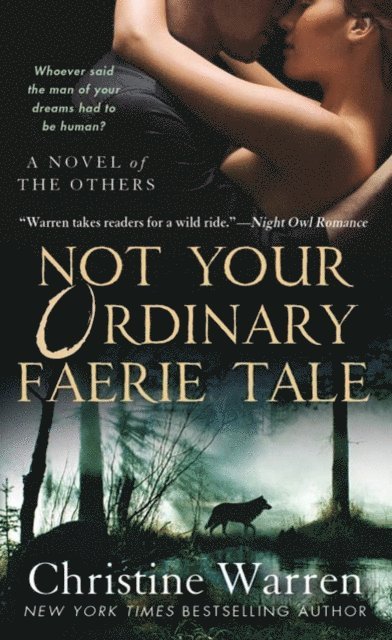 Christine Warren - Not Your Ordinary Faerie Tale, E-bok. Tillgänglighet: Lägg i varukorg