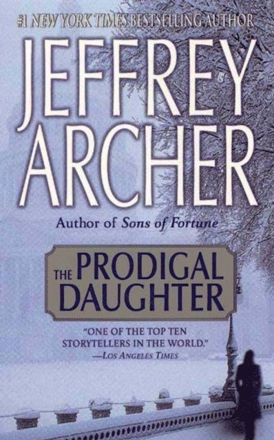 Jeffrey Archer - Prodigal Daughter, E-bok