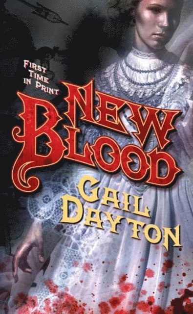Gail Dayton - New Blood, E-bok