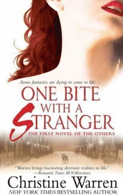 Christine Warren - One Bite With A Stranger, E-bok. Tillgänglighet: Lägg i varukorg