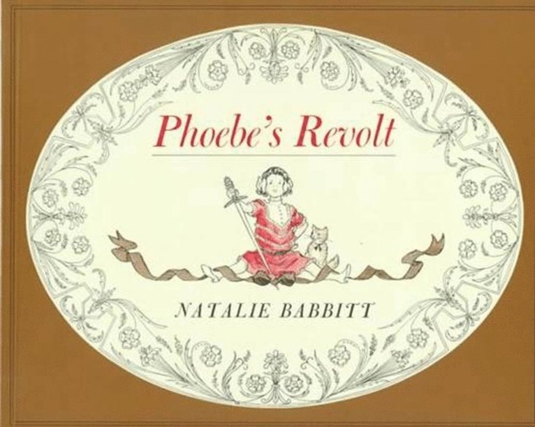 Natalie Babbitt - Phoebe's Revolt, E-bok