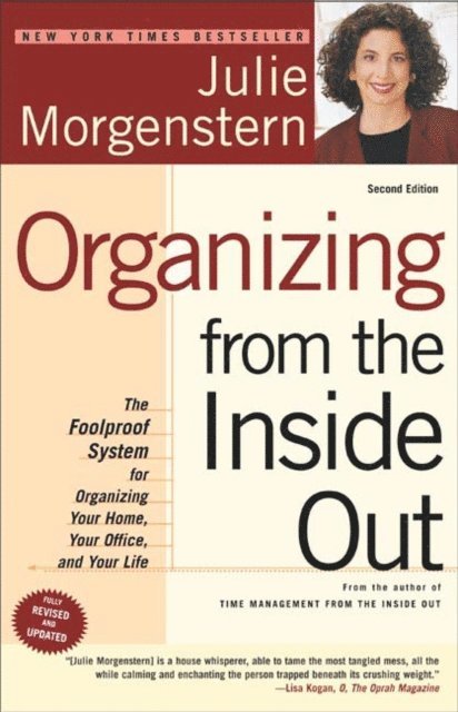 Julie Morgenstern - Organizing from the Inside Out, second edition, E-bok