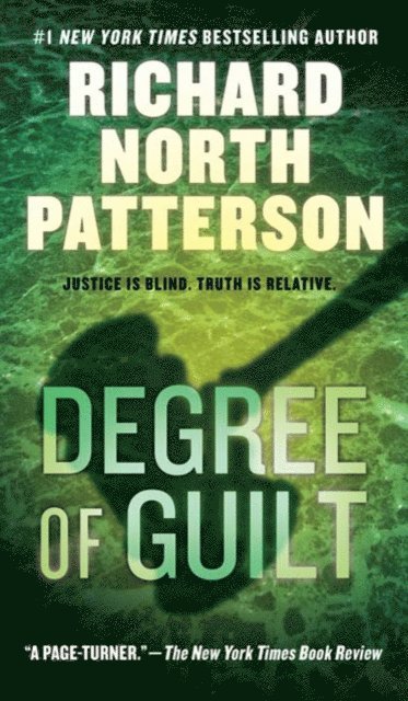 Richard North Patterson - Degree of Guilt, E-bok