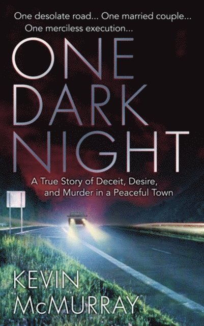 Kevin F. McMurray - One Dark Night, E-bok. Tillgänglighet: Lägg i varukorg
