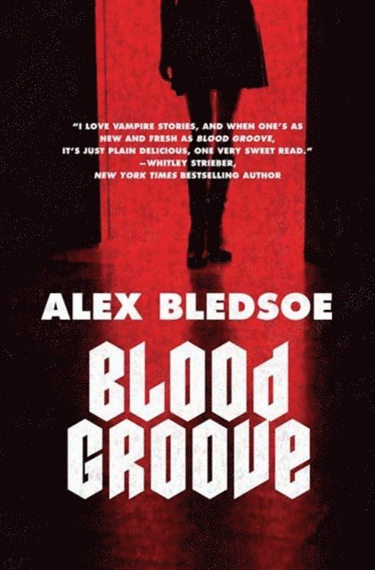 Alex Bledsoe - Blood Groove, E-bok