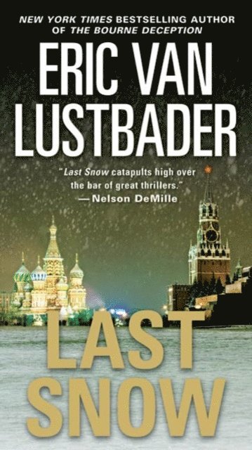 Eric Van Lustbader - Last Snow, E-bok