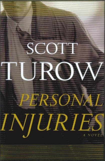 Scott Turow - Personal Injuries, E-bok