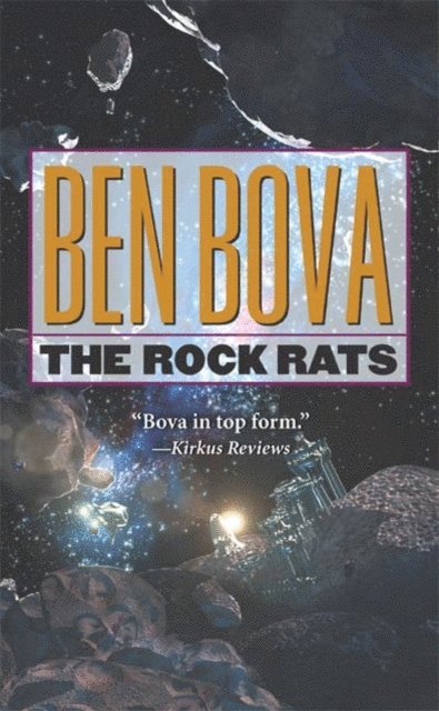 Ben Bova - Rock Rats, E-bok