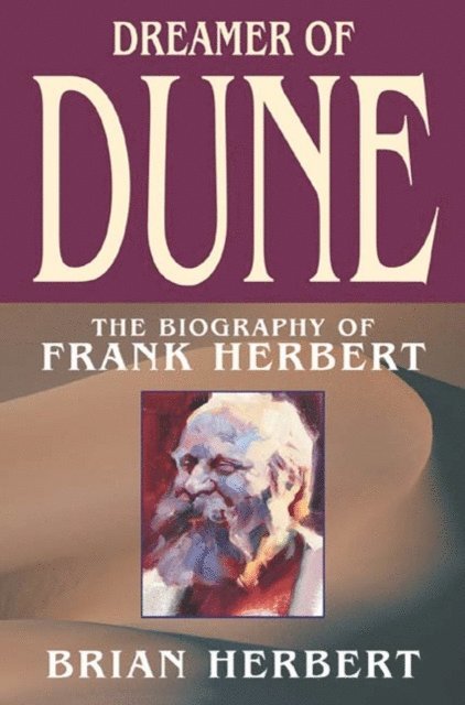 Brian Herbert - Dreamer of Dune, E-bok