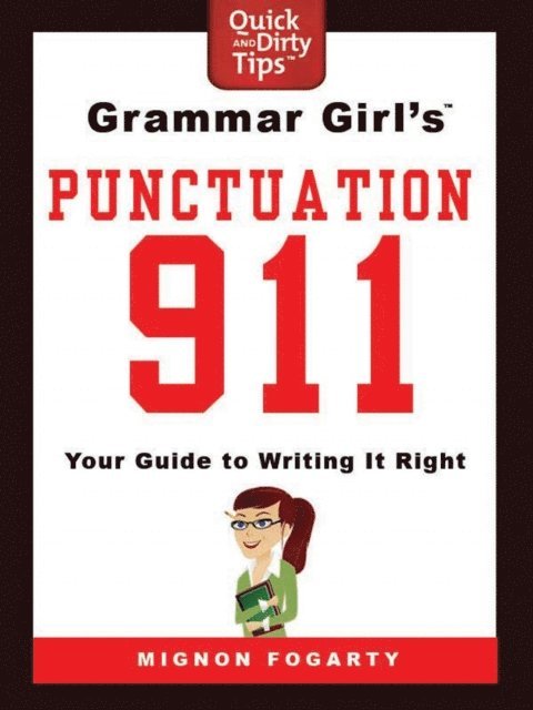 Mignon Fogarty - Grammar Girl's Punctuation 911, E-bok