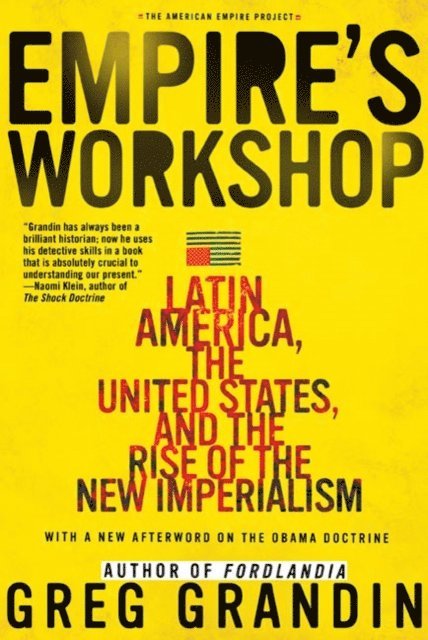 Greg Grandin - Empire's Workshop, E-bok