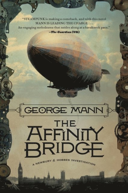 George Mann - Affinity Bridge, E-bok
