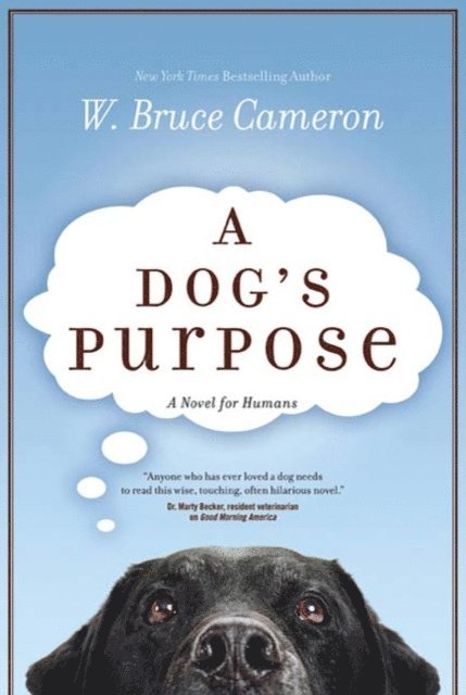 W. Bruce Cameron - Dog's Purpose, E-bok