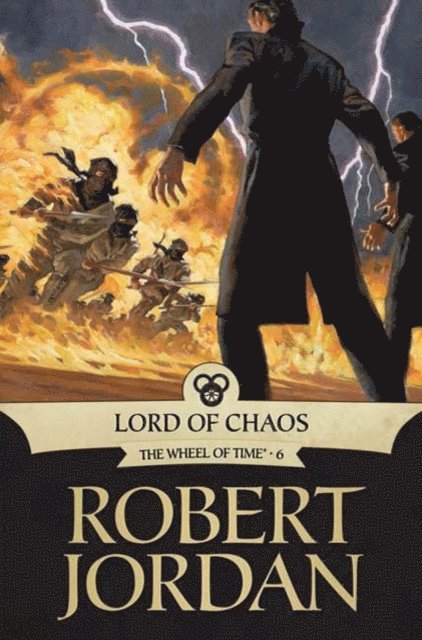 Robert Jordan - Lord of Chaos, E-bok