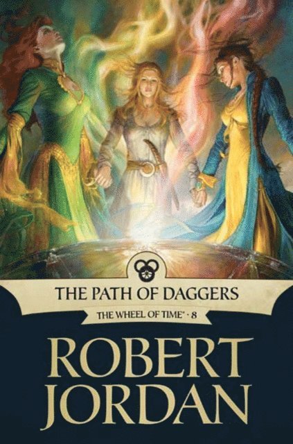 Robert Jordan - Path of Daggers, E-bok